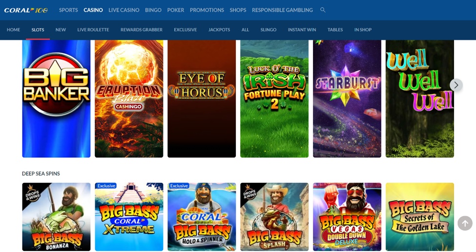 Screenshot of Coral’s slot page showcasing a slider of Top Slots like Starburst, Luck O’ The Irish Fortune Play 2 and Eye Of Horus. Underneath is another sliding list of Deep Sea Spins, letting you play the Big Bass Franchise slot games